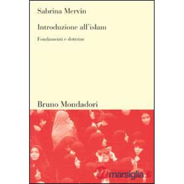 Islam. Fondamenti e dottrine (L')