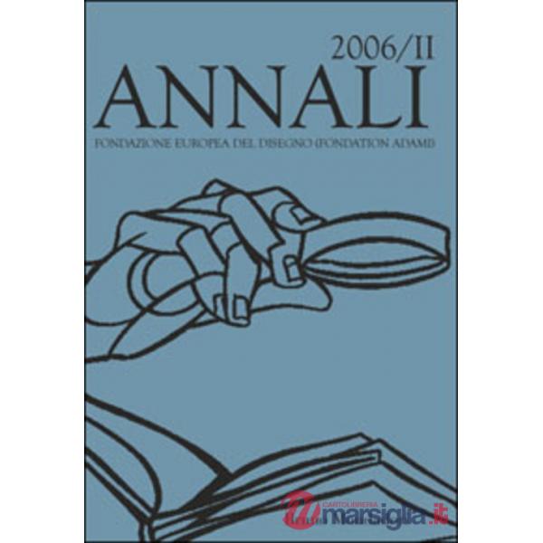 Annali della Fondazione Europea del Disegno (Fondation Adami) (2006). Vol. 2