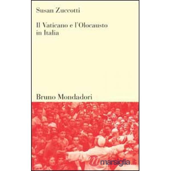 Vaticano e l'olocausto in Italia (Il)