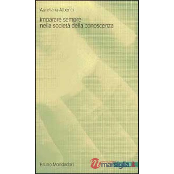 Imparare sempre nella società della conoscenza