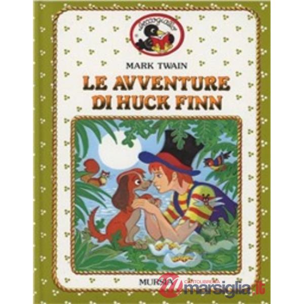 Avventure di Huck Finn (Le)