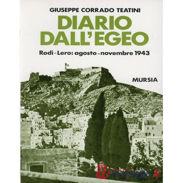 Diario dall'Egeo. Rodi-Lero: agosto-novembre 1943