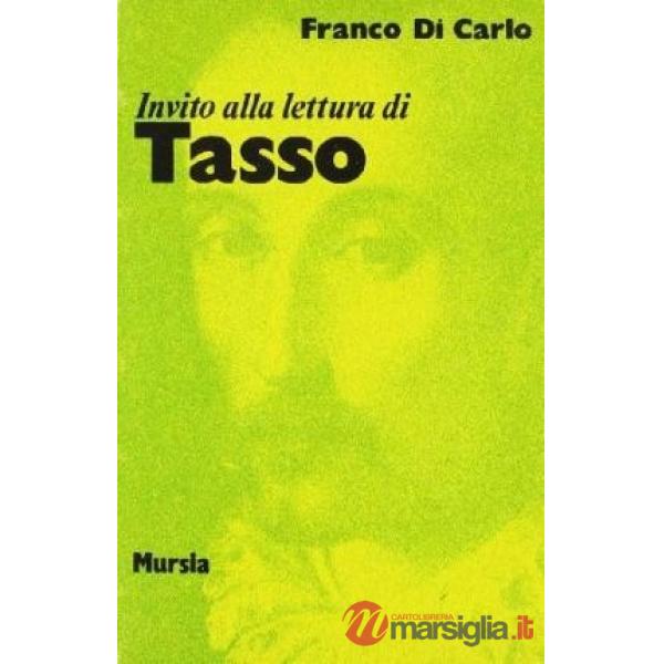 Invito alla lettura di Torquato Tasso