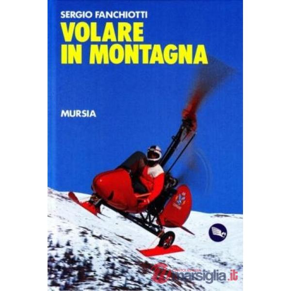 Volare in montagna