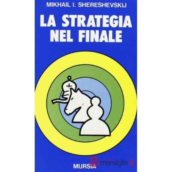 Strategia nel finale (La)