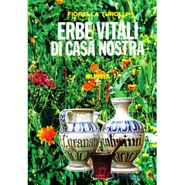 Erbe vitali di casa nostra