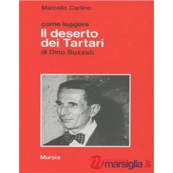 Come leggere «Il deserto dei tartari» di Dino Buzzati