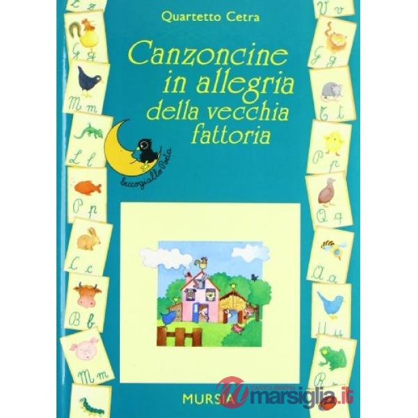 Canzoncine in allegria della vecchia fattoria