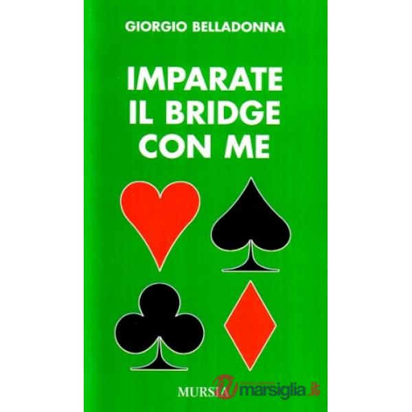 Imparate il bridge con me