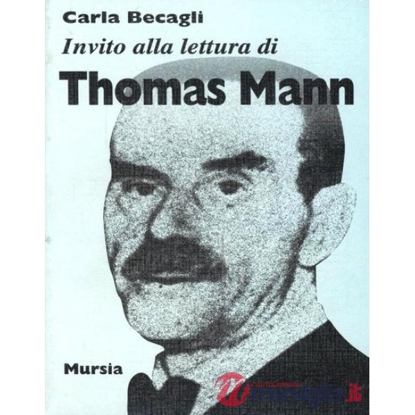 Invito alla lettura di Thomas Mann
