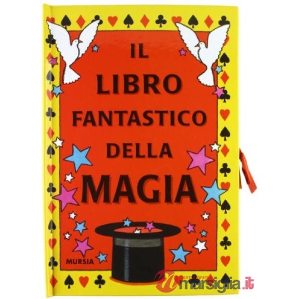 Libro fantastico della magia (Il)