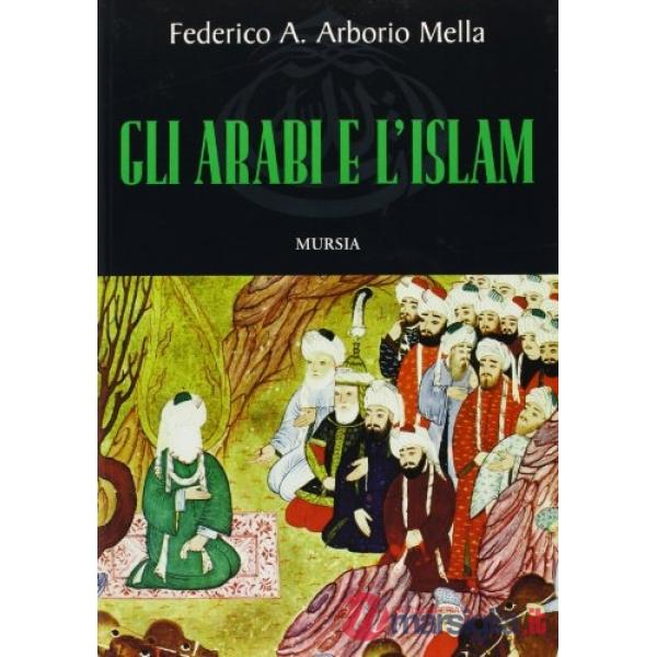 Arabi e l'Islam (Gli)
