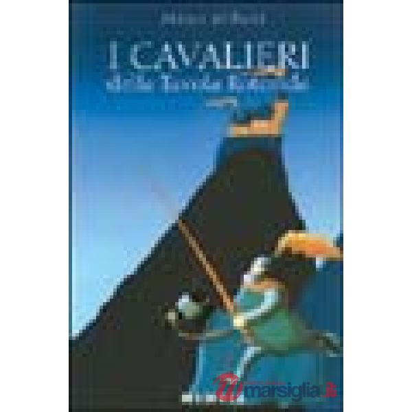 CAVALIERI DELLA TAVOLA ROTONDA (I)