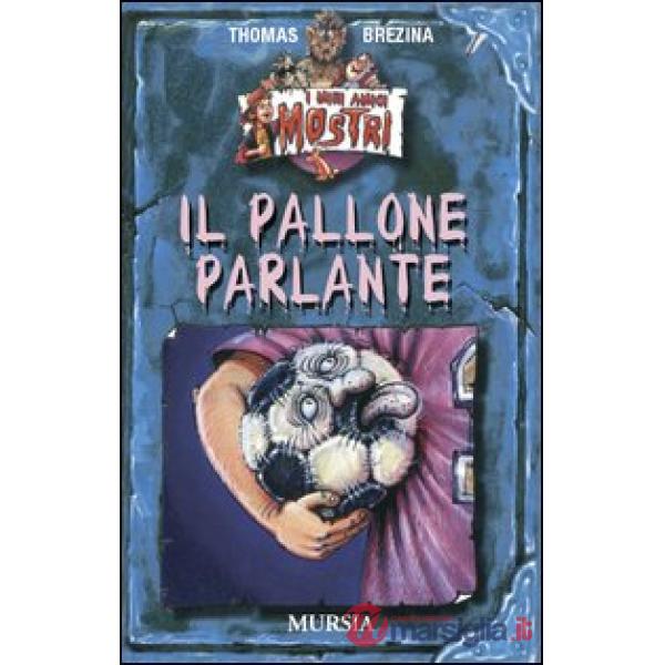 Pallone parlante (Il)