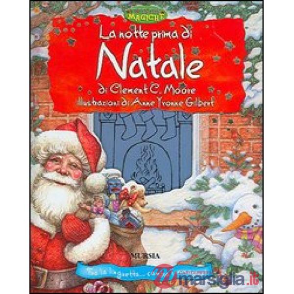 Notte prima di Natale. Ediz. illustrata (La)