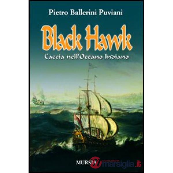 Black Hawk. Caccia nell'Oceano Indiano