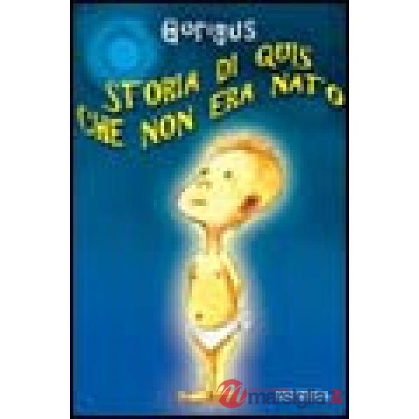 Storia di Quis che non era nato