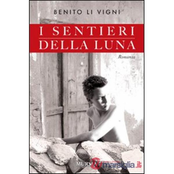 Sentieri della luna (I)