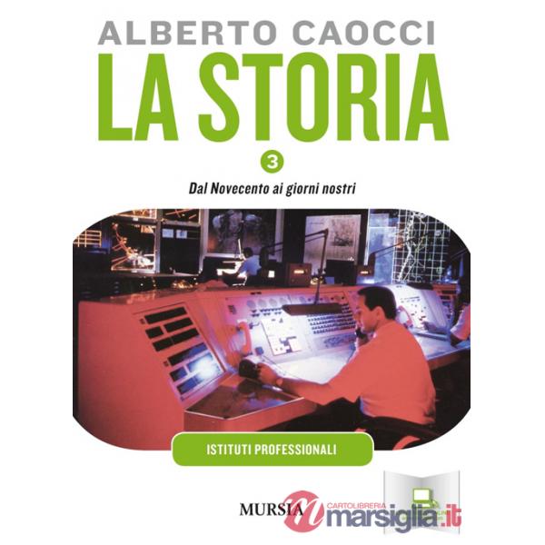 Storia. Per gli Ist. professionali per l'agricoltura. Con CD Audio. Con CD-ROM. Vol. 3: Dalla seconda rivoluzione industriale al