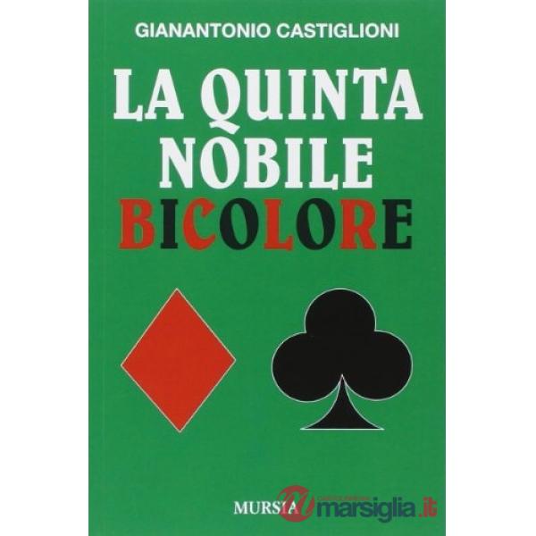 Quinta nobile bicolore (La)