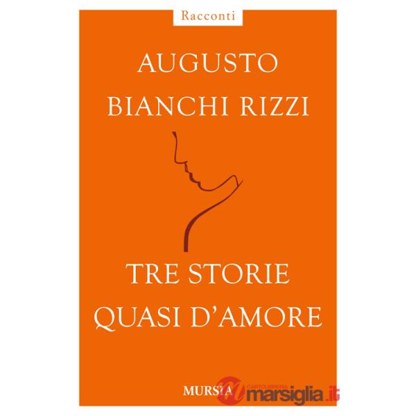 Tre storie quasi d'amore
