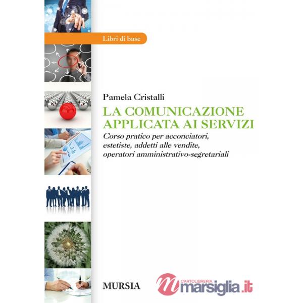 LA COMUNICAZIONE APPLICATA AI SERVIZI
