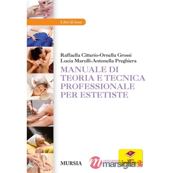 MANUALE TEORIA E TECNICA PER ESTETISTE