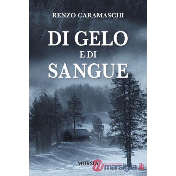 Di gelo e di sangue