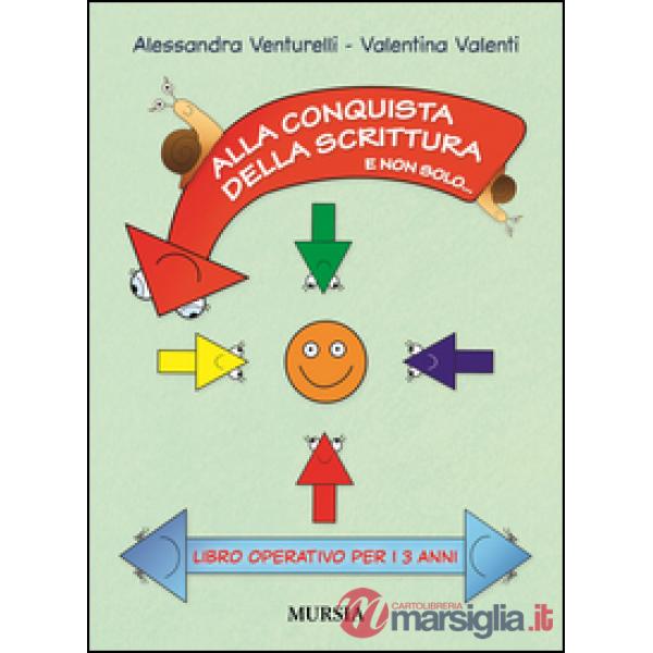 ALLA CONQUISTA DELLA SCRITTURA 3 ANNI