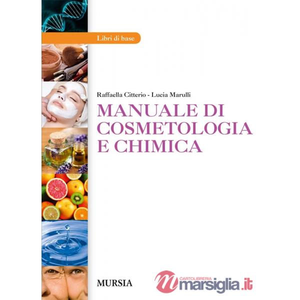 MANUALE DI COSMETOLOGIA E CHIMICA
