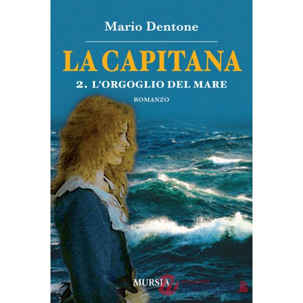 Capitana (La). Vol. 2: L' orgoglio del mare