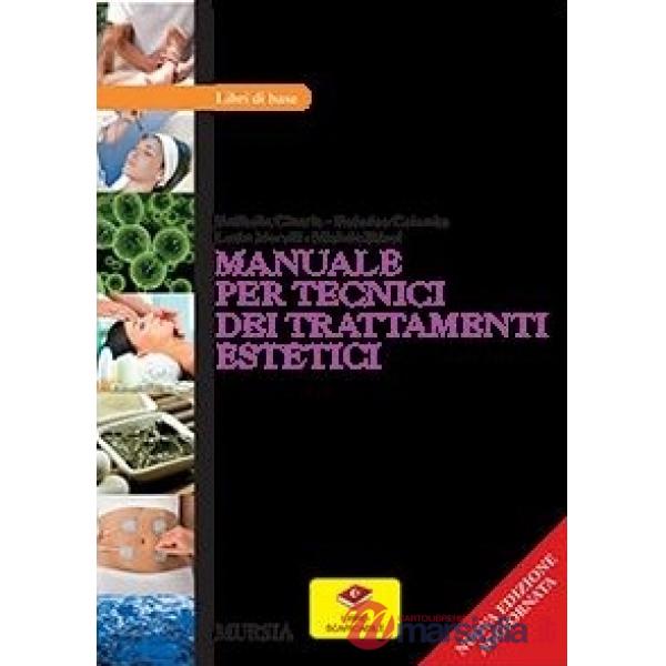 MANUALE PER TECNICI TRATTAM.ESTETICI N.E