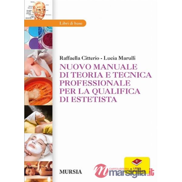 MANUALE TEORIA E TECN. PER ESTETISTE N. E.