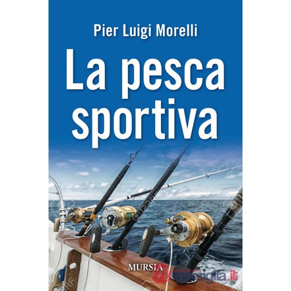 Pesca sportiva (La)