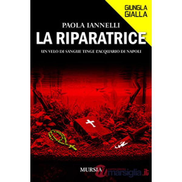 Riparatrice. Un velo di sangue tinge l'acquario di Napoli (La)