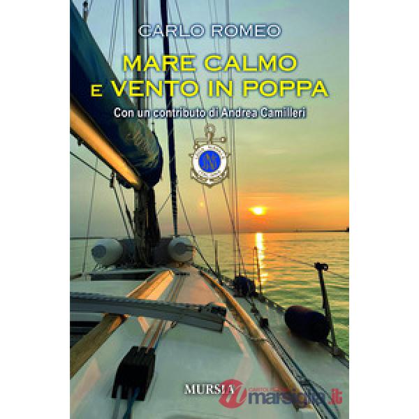 Mare calmo e vento in poppa