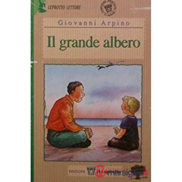GRANDE ALBERO. PER IL 2 CICLO (IL)