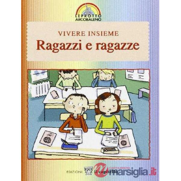 LEPROTTO - VIVERE INSIEME: RAGAZZIRAGAZZE