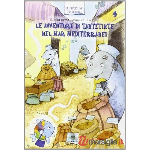 4 AVVENTURE TANTETINTE MAR MEDITERRANEO