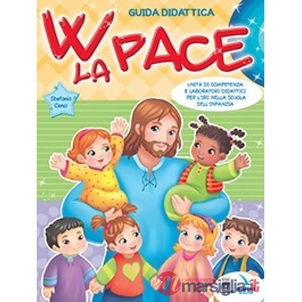 W LA PACE 3/4/5 ANNI - GUIDA CONF.