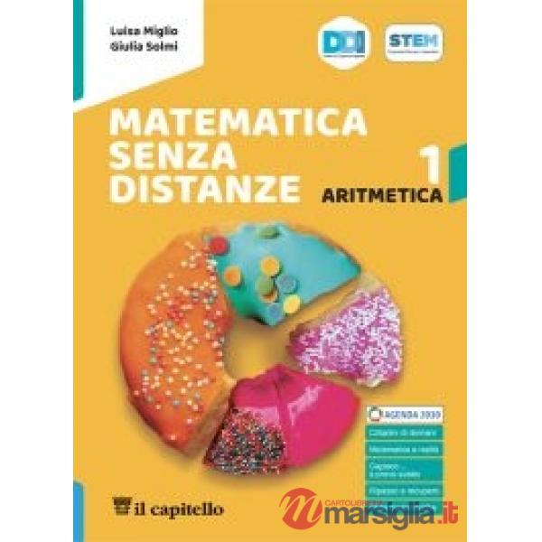 MATEMATICA SENZA DISTANZE - ARITMETICA 1 + GEOMETRIA 1 + QUADERNO 1