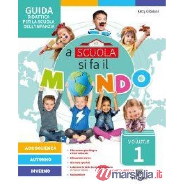 A SCUOLA SI FA IL MONDO GUIDE + GADGET KIT