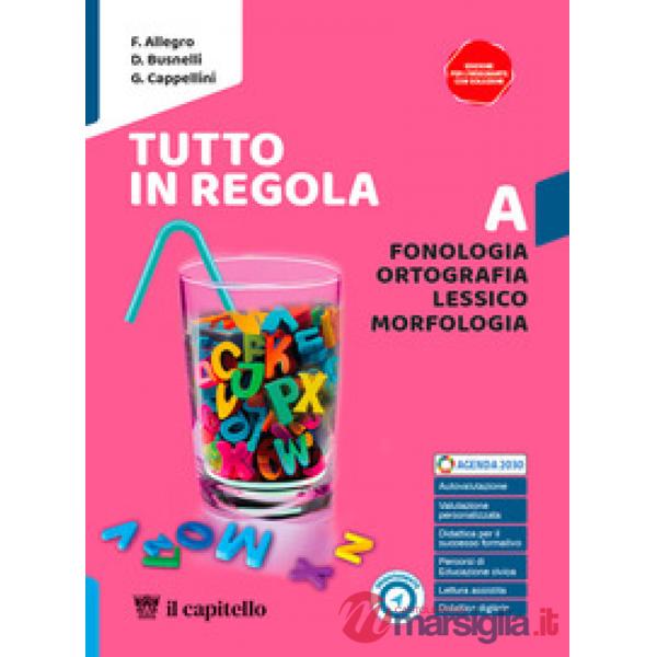 TUTTO IN REGOLA - VOLUME A + B + QUAD. ED. ALUNNO