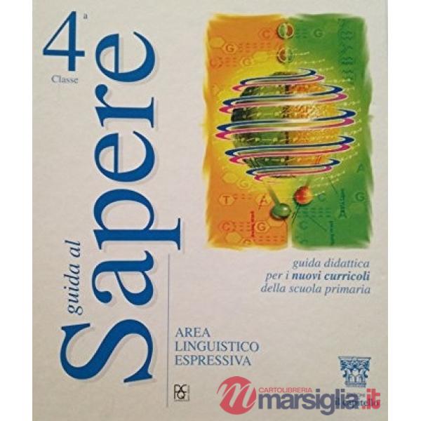 GUIDA AL SAPERE 4 - AREA LINGUIST.