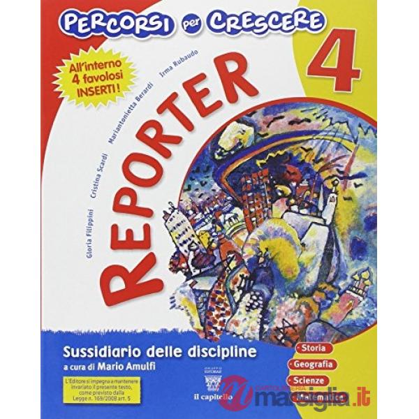 PERCORSI PER CRESCERE 4 REPORTER