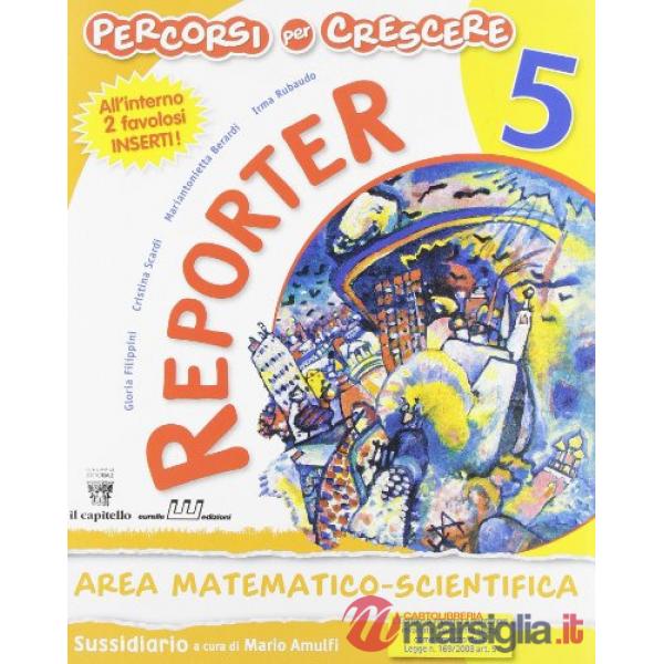 PERCORSI PER CRESCERE 5 REPORTER AREA MATEMATICO S