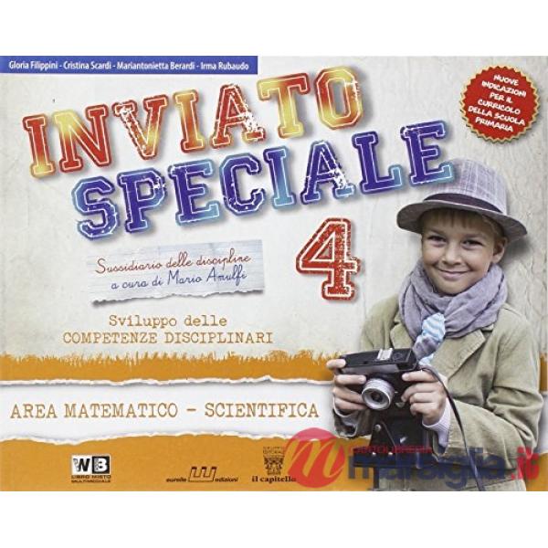 INVIATO SPECIALE 4 AREA MATEMATICO SCIENTIFICA