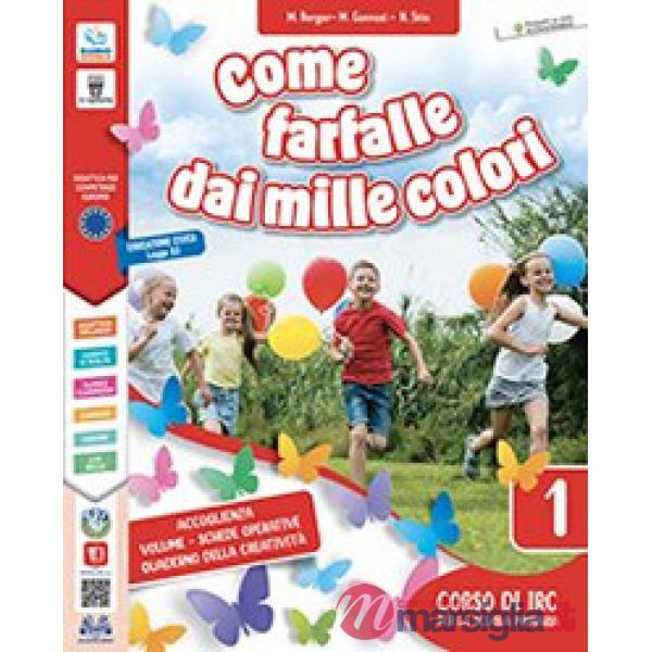 COME FARFALLE DAI MILLE COLORI 1 - 2 - 3 + E - BOOK