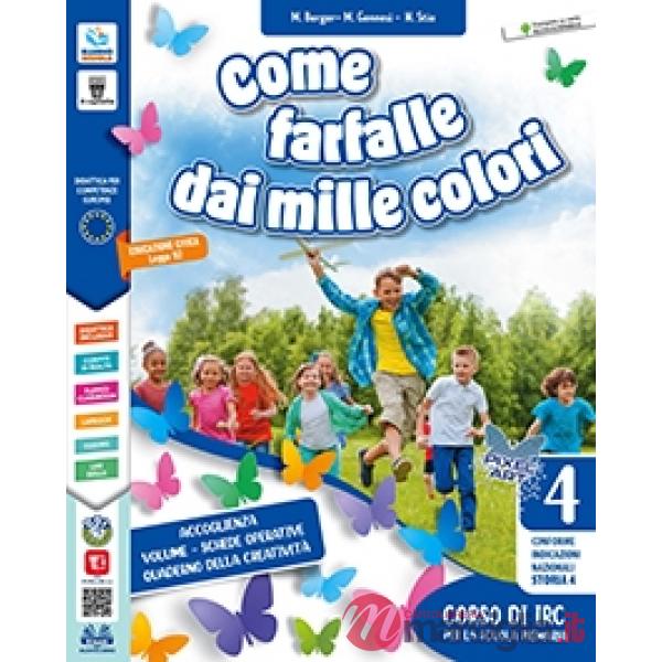 COME FARFALLE DAI MILLE COLORI 4-5 - DIGITALE
