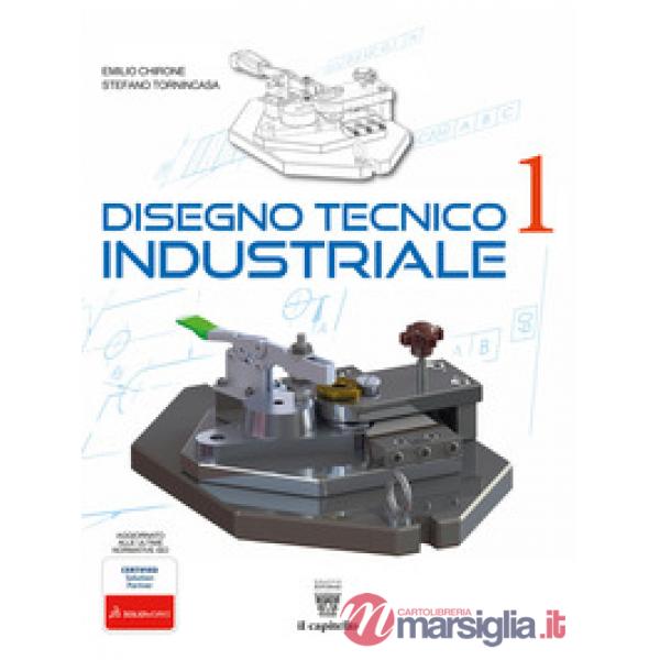 DISEGNO TECNICO INDUSTRIALE 1 + 2 KIT